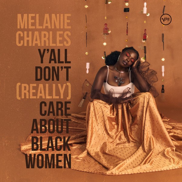 Melanie Charles Y all Don t Really Care About Black Women 2021 24Bit 44 1kHz FLAC PMEDIA