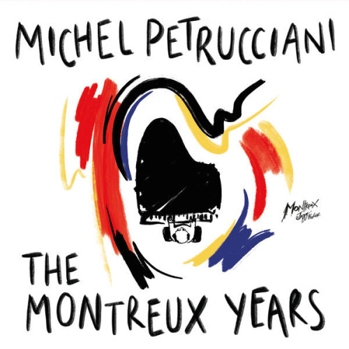 Michel Petrucciani Sextet The Montreux Years