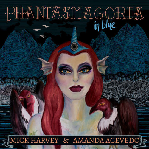 Mick Harvey Phantasmagoria in Blue