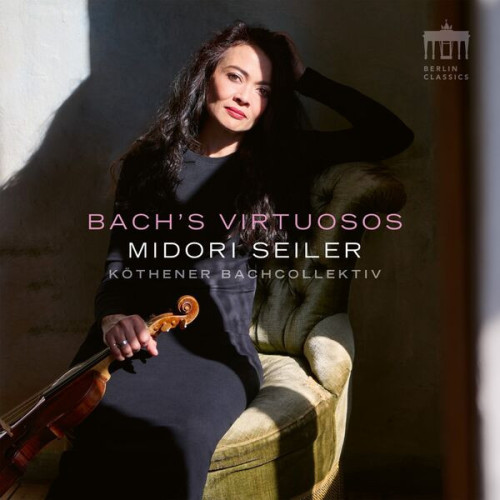 Midori Seiler Bach's Virtuosos