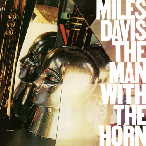 Miles Davis The Man With The Horn (2022 Remaster)