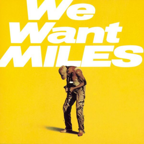 Miles Davis We Want Miles (Live 2022 Remaster)