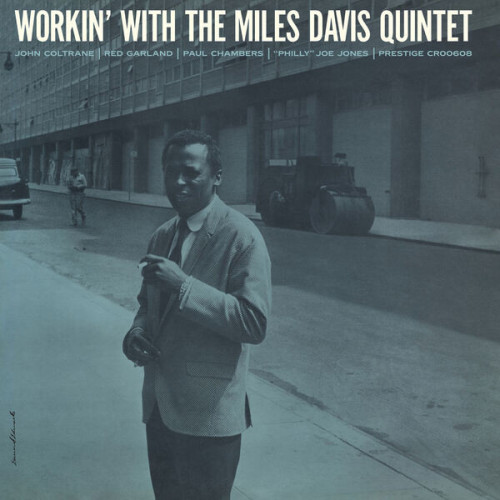 Miles Davis Quintet Workin' With The Miles Davis Q