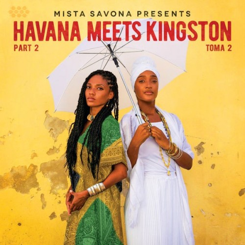 Mista Savona • Havana Meets Kingston