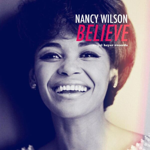 Nancy Wilson Believe All Night Long