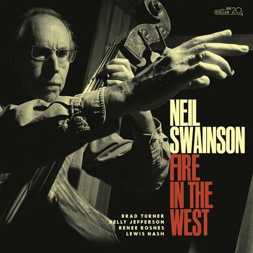 Neil Swainson Fire in the West 2022 Mp3 320kbps PMEDIA