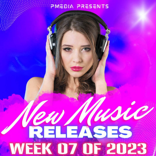 New Music Releases Week 07 of 2023