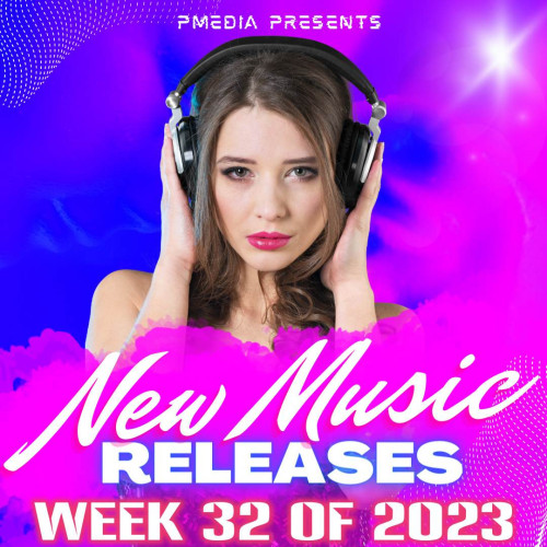 New Music Releases Week 32 of 2023