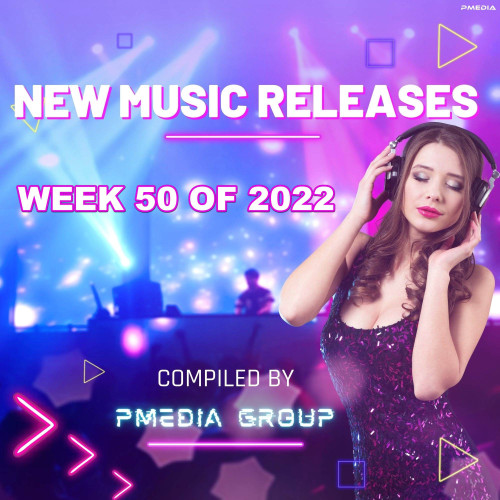 New Music Releases Week 50 of 2022