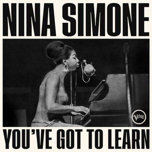 Nina Simone You've Got To Learn (Live)