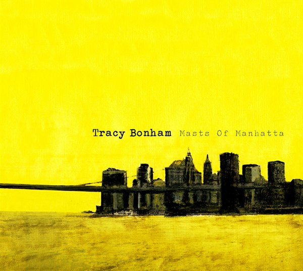 Tracy Bonham Masts of Manhatta 2010 FLAC