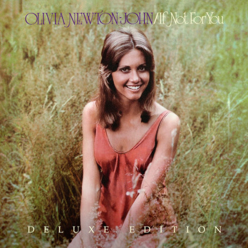 Olivia Newton-John - If Not For You (Deluxe Edition Remastered) (2022)[16Bit-44.1kHz][FLAC][UTB]