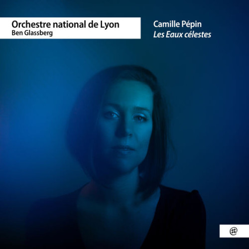 Orchestre National De Lyon Les Eaux célestes