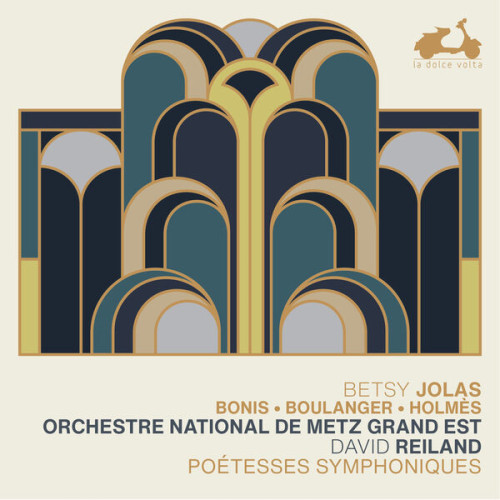 Orchestre national de Metz Poétesses symphoniques