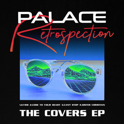 Palace Retrospection The Covers EP