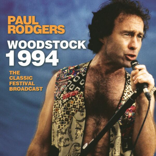 Paul Rodgers Woodstock 1994