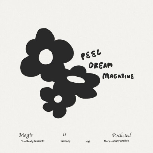 Peel Dream Magazine Magic Is Pocketed