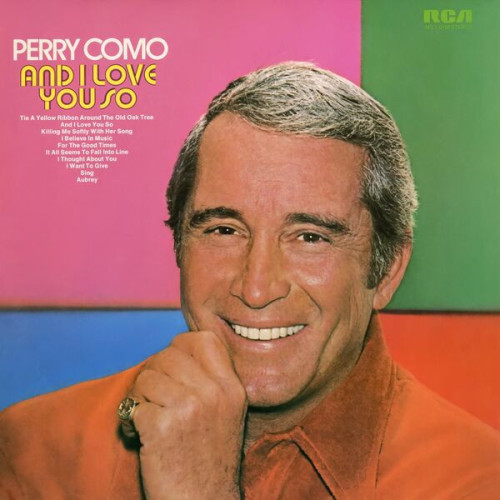 Perry Como And I Love You So