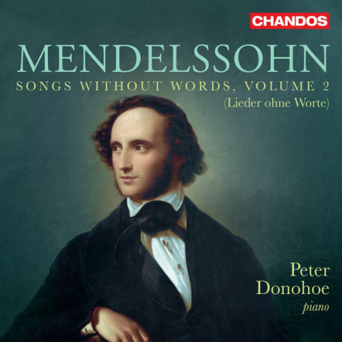 Peter Donohoe Mendelssohn Songs without wor