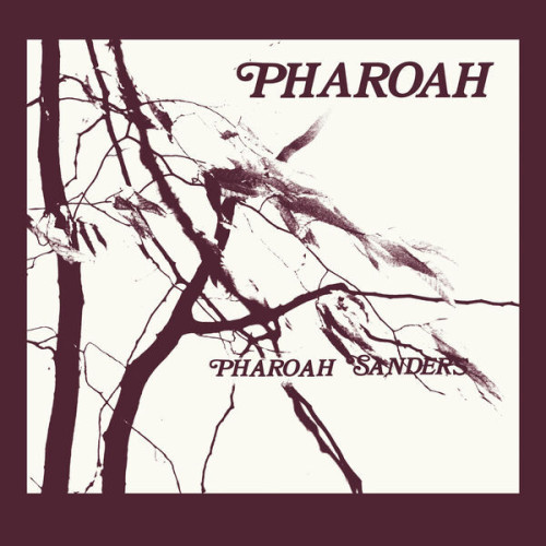 Pharoah Sanders Pharoah