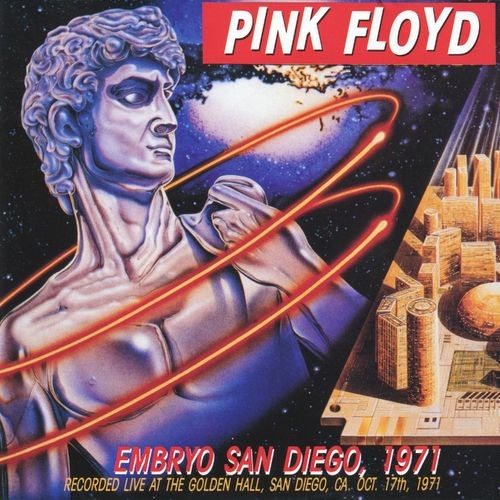 Pink Floyd - Embryo, San Diego, Live, 17 Oct 1971 (2021)[Mp3][320kbps][UTB]