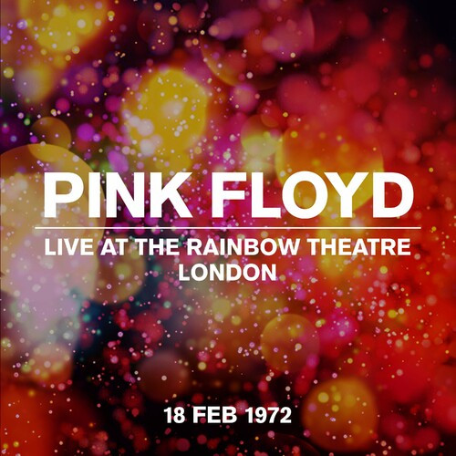 Pink Floyd - Live At The Rainbow Theatre 18 February 1972 (2022)[Mp3][UTB]
