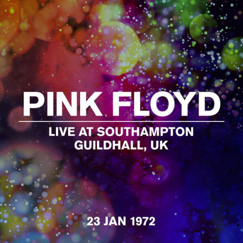 Pink Floyd Live at Southampton Guildhall, UK, 23 January 1972