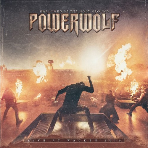Powerwolf Hallowed Be the Holy Ground