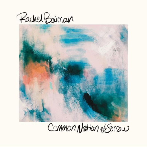 Rachel Baiman Common Nation Of Sorrow
