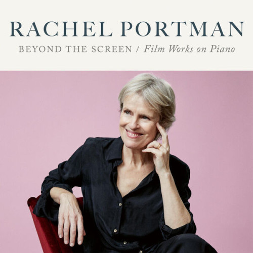 Rachel Portman Beyond the Screen Film Works