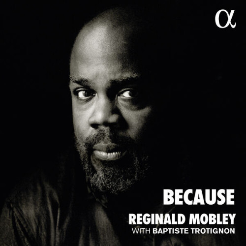 Reginald Mobley Because