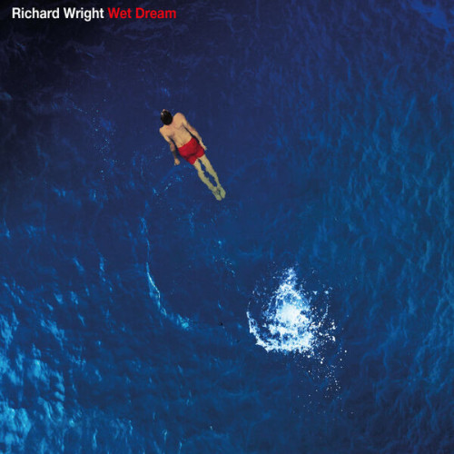 Richard Wright Wet Dream (2023 Remix)