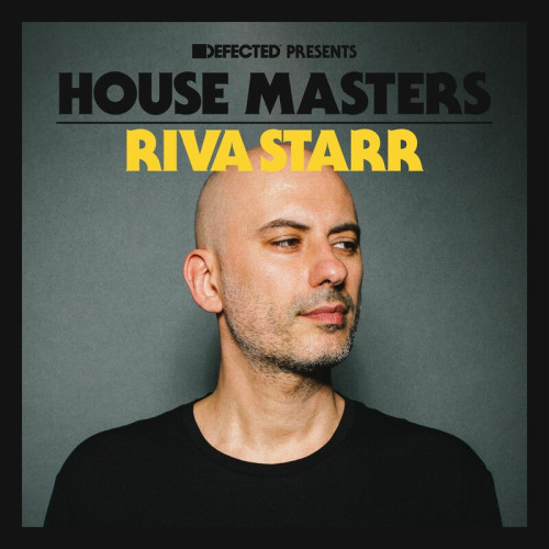 Riva Starr, Todd Terry Defected Presents House Master