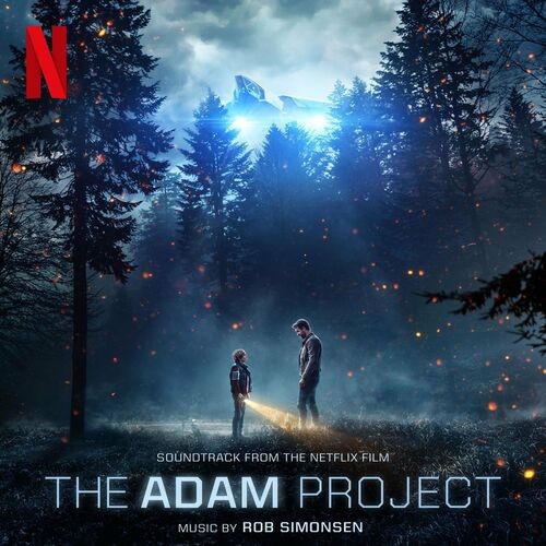 Rob Simonsen - The Adam Project (Soundtrack from the Netflix Film) (2022) Mp3 320kbps [PMEDIA] ⭐️