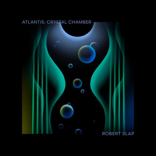 Robert Slap Atlantis Crystal Chamber