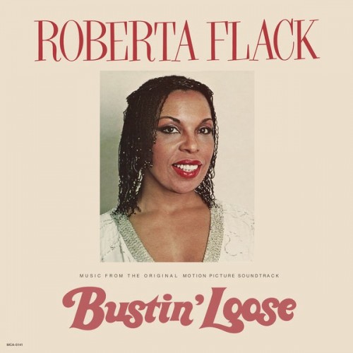 Roberta Flack  Bustin' Loose