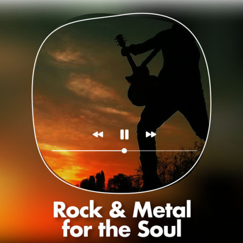 Rock & Metal for the soul