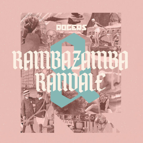 Rogers Rambazamba & Randale