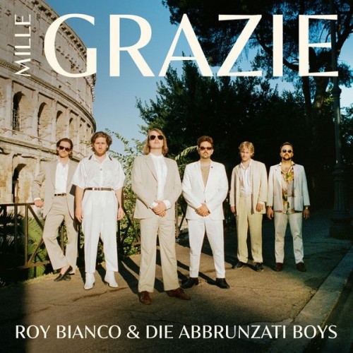 Roy Bianco & Die Abbrunzati Boys