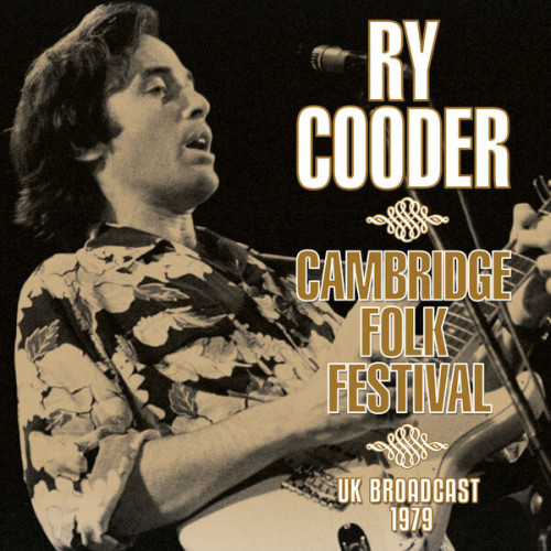 Ry Cooder Cambridge Folk Festival