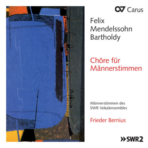 SWR Vokalensemble Stuttgart Mendelssohn Chöre für Männers