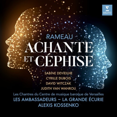 Sabine Devieilhe Rameau Achante