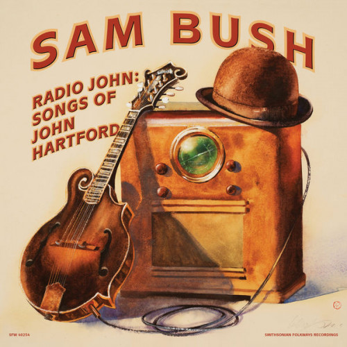 Sam Bush Radio John Songs of John Hart