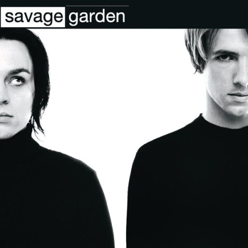 Savage Garden Savage Garden (Original Versio