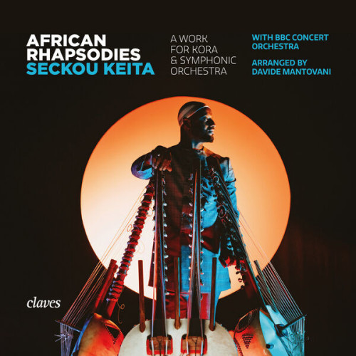 Seckou Keita African Rhapsodies (A Work for