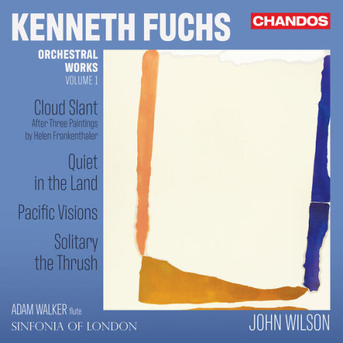 Sinfonia Of London - Kenneth Fuchs Orchestral Works, Vol. 1 (2023)[FLAC][UTB]
