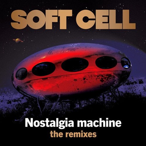 https://shotcan.com/images/Soft-Cell---Nostalgia-Machine-The-Remixecefbbf845e9b7231.jpg