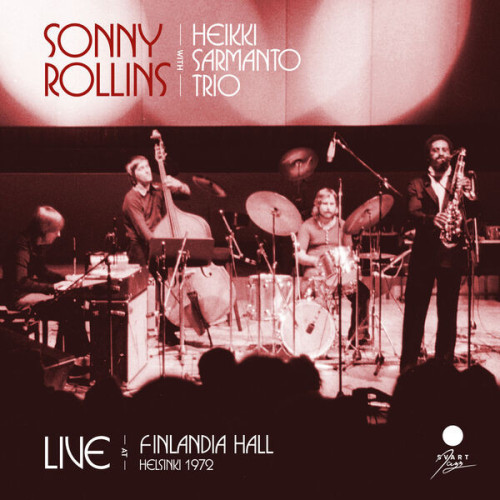Sonny Rollins Live at Finlandia Hall, Helsin