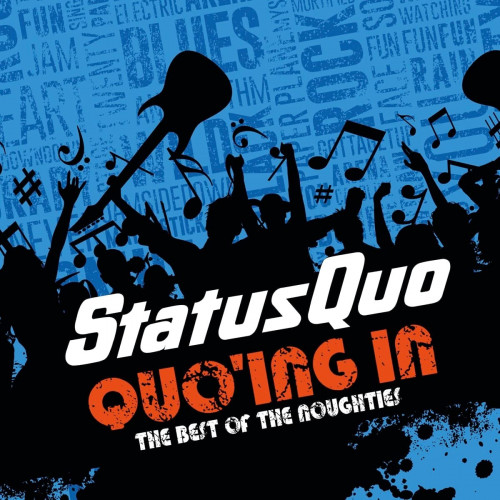 Status Quo Quo'Ing In The Best Of The Noughties