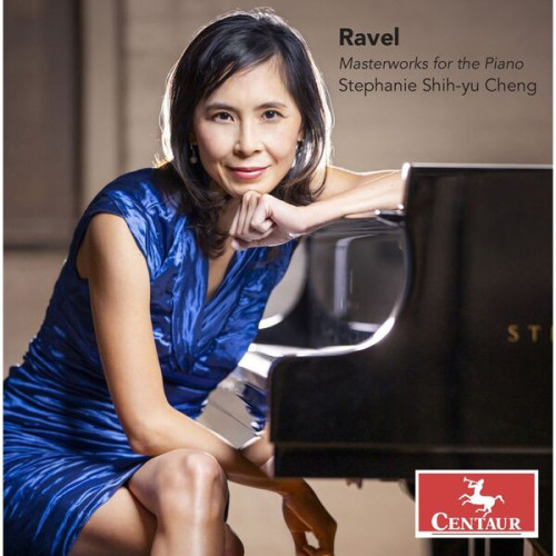 Stephanie Shih yu Cheng Ravel Masterworks for the Pia